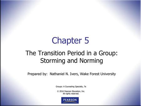 Chapter 5 The Transition Period in a Group: Storming and Norming