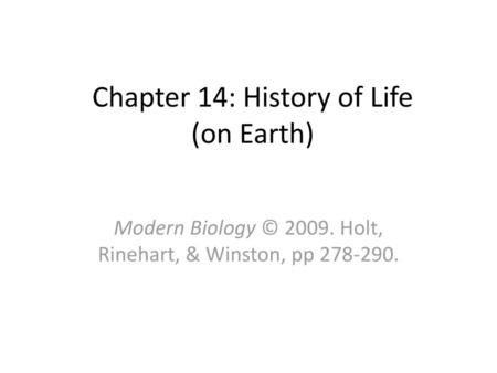 Chapter 14: History of Life (on Earth)