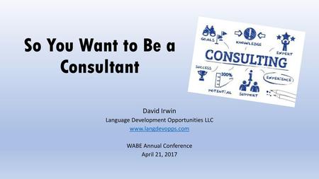 So You Want to Be a Consultant