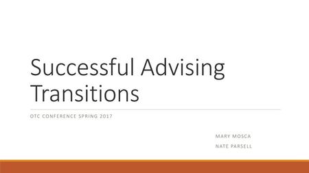 Successful Advising Transitions