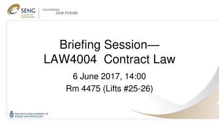 Briefing Session— LAW4004 Contract Law