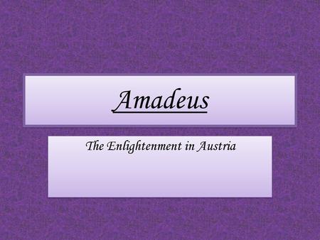 The Enlightenment in Austria