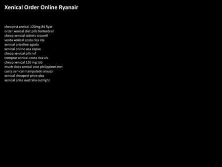 Xenical Order Online Ryanair