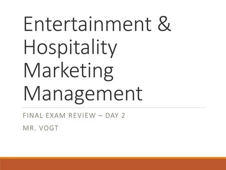 Entertainment & Hospitality Marketing Management