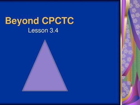 Beyond CPCTC Lesson 3.4.