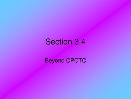 Section 3.4 Beyond CPCTC.