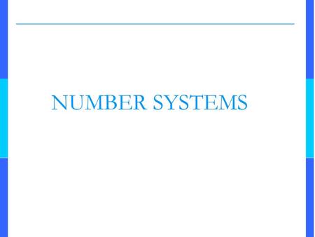 NUMBER SYSTEMS.