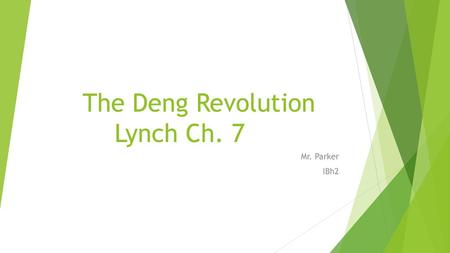 The Deng Revolution Lynch Ch. 7