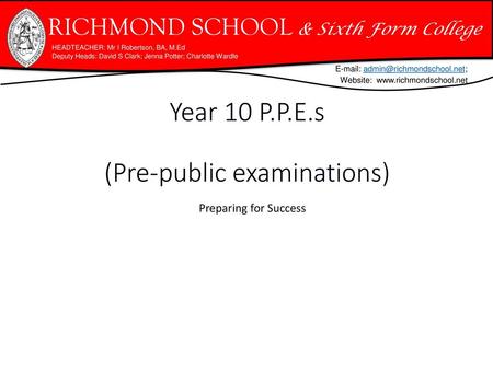 Year 10 P.P.E.s (Pre-public examinations)