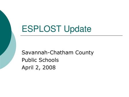 Savannah-Chatham County Public Schools April 2, 2008