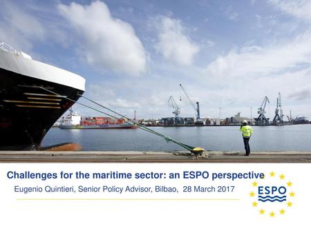 Challenges for the maritime sector: an ESPO perspective