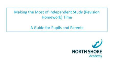 Making the Most of Independent Study (Revision Homework) Time