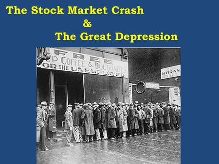 The Stock Market Crash & The Great Depression