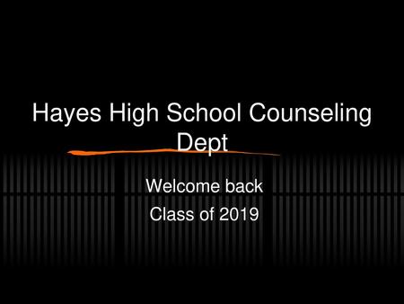 Hayes High School Counseling Dept