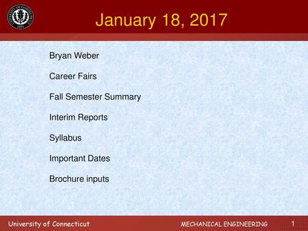 January 18, 2017 Bryan Weber Career Fairs Fall Semester Summary