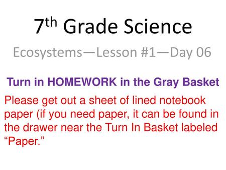 Ecosystems—Lesson #1—Day 06