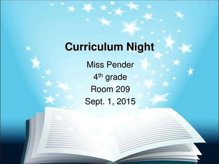 Miss Pender 4th grade Room 209 Sept. 1, 2015