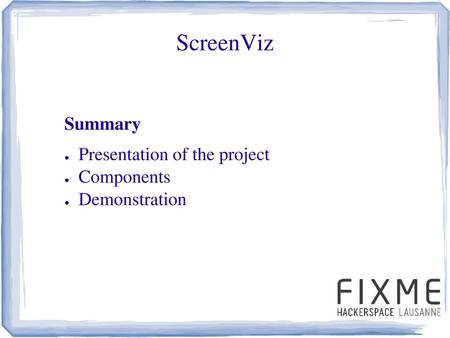 Summary Presentation of the project Components Demonstration