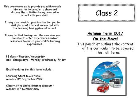 Class 2 Autumn Term 2017 On the Move!