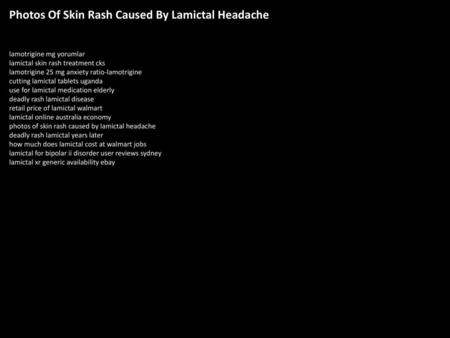 Photos Of Skin Rash Caused By Lamictal Headache