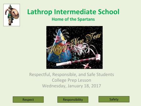 Lathrop Intermediate School Home of the Spartans