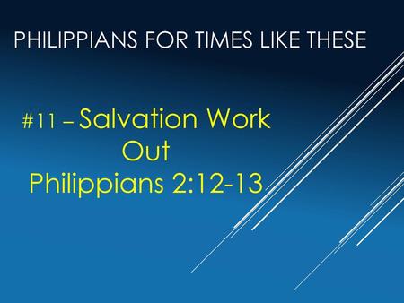 Philippians For Times Like These