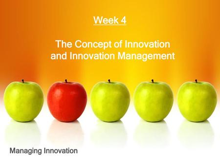 The Concept of Innovation and Innovation Management