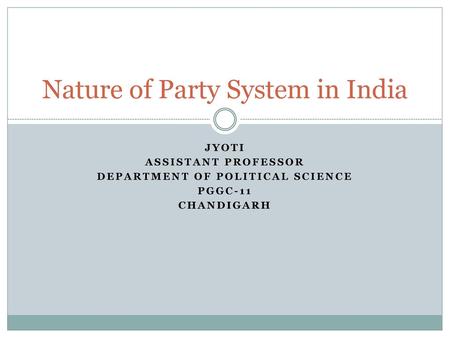 Nature of Party System in India