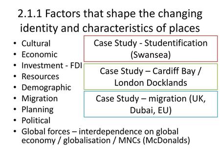 Case Study - Studentification (Swansea) Cultural Economic