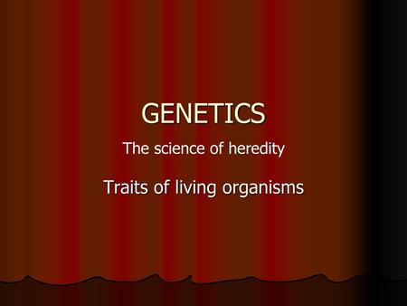 Traits of living organisms