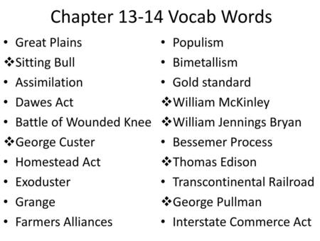 Chapter Vocab Words Great Plains Sitting Bull Assimilation