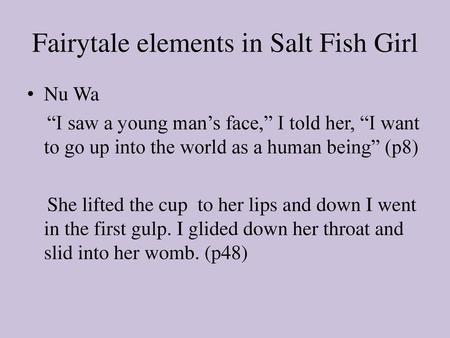 Fairytale elements in Salt Fish Girl