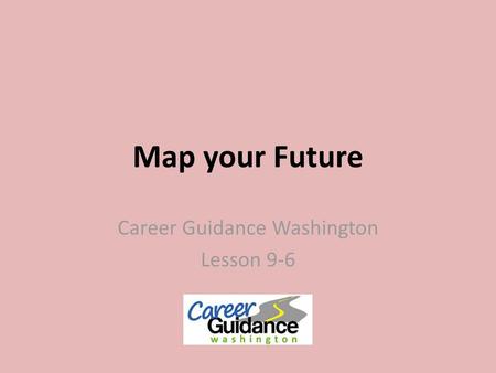 Career Guidance Washington Lesson 9-6