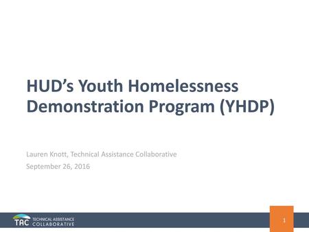 HUD’s Youth Homelessness Demonstration Program (YHDP)