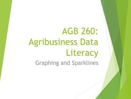 AGB 260: Agribusiness Data Literacy