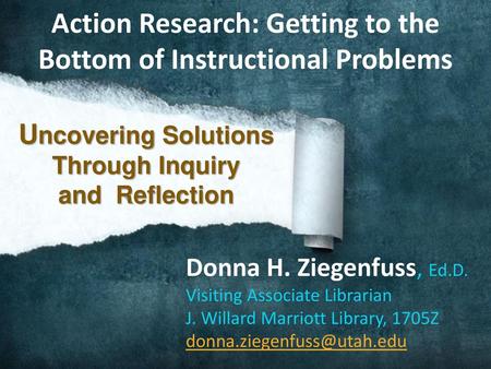 Action Research: Getting to the Bottom of Instructional Problems