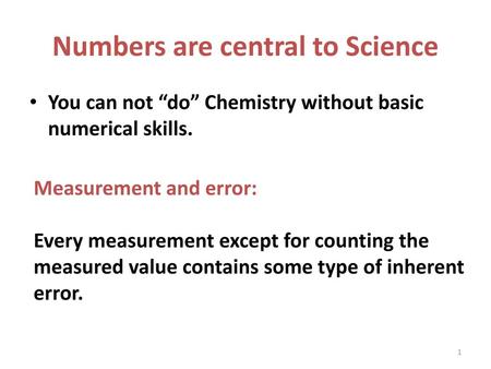 Numbers are central to Science