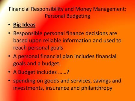 Financial Responsibility and Money Management: Personal Budgeting