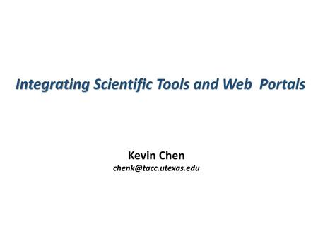 Integrating Scientific Tools and Web Portals