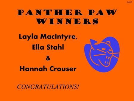 Panther Paw Winners Layla MacIntyre, Ella Stahl & Hannah Crouser