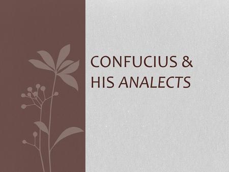 Confucius & his Analects