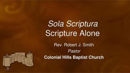 Sola Scriptura Scripture Alone