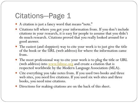 Citations—Page 1 A citation is just a fancy word that means “note.”