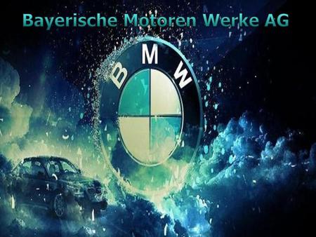 Bayerische Motoren Werke AG