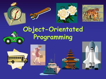 Object-Orientated Programming