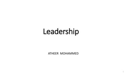 Leadership ATHEER MOHAMMED.