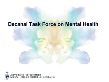 Decanal Task Force on Mental Health