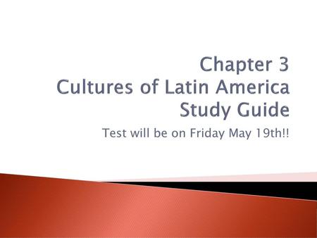 Chapter 3 Cultures of Latin America Study Guide