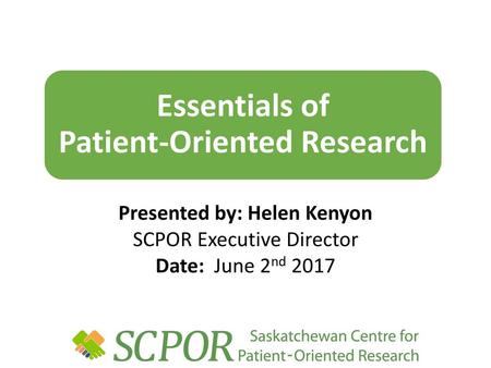 Essentials of Patient-Oriented Research