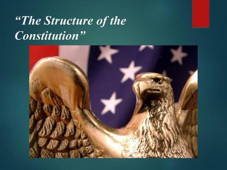 “The Structure of the Constitution”